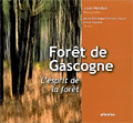 Couverture de Forêt de Gascogne, l'esprit de la forêt